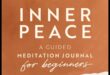 Pacea interioară dezvăluită: un ghid pentru esența meditației